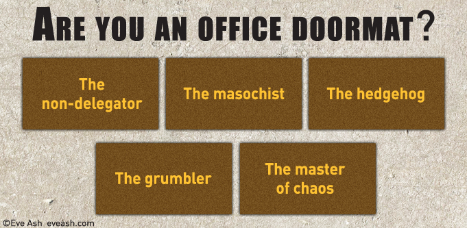 Are you an office doormat?