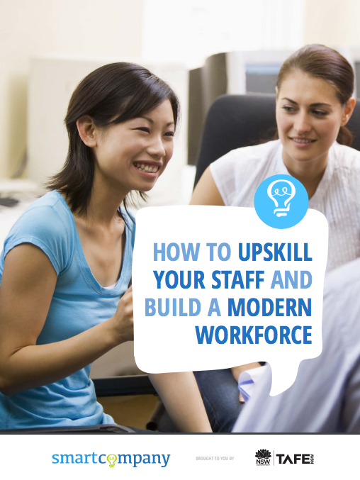 How to upskill staff and build a modern workforce