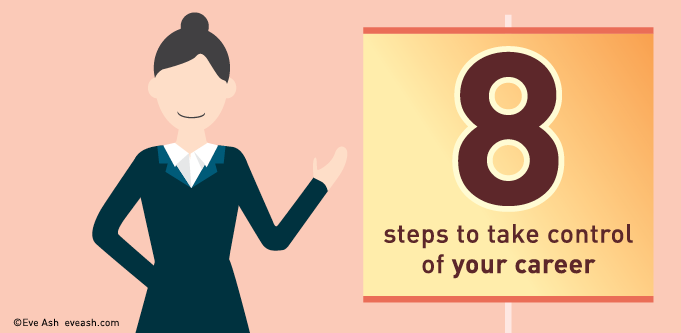 Eight steps to take control of your career