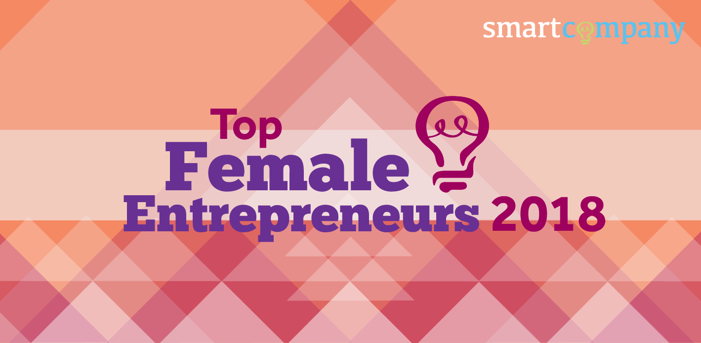 Top Female Entrepreneurs 2018