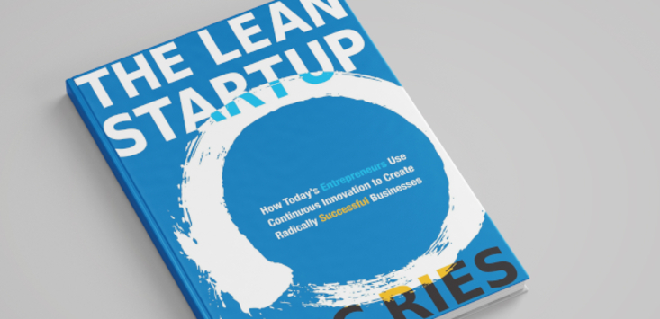 Here’s how The Lean Startup methodology is still holding up in 2021