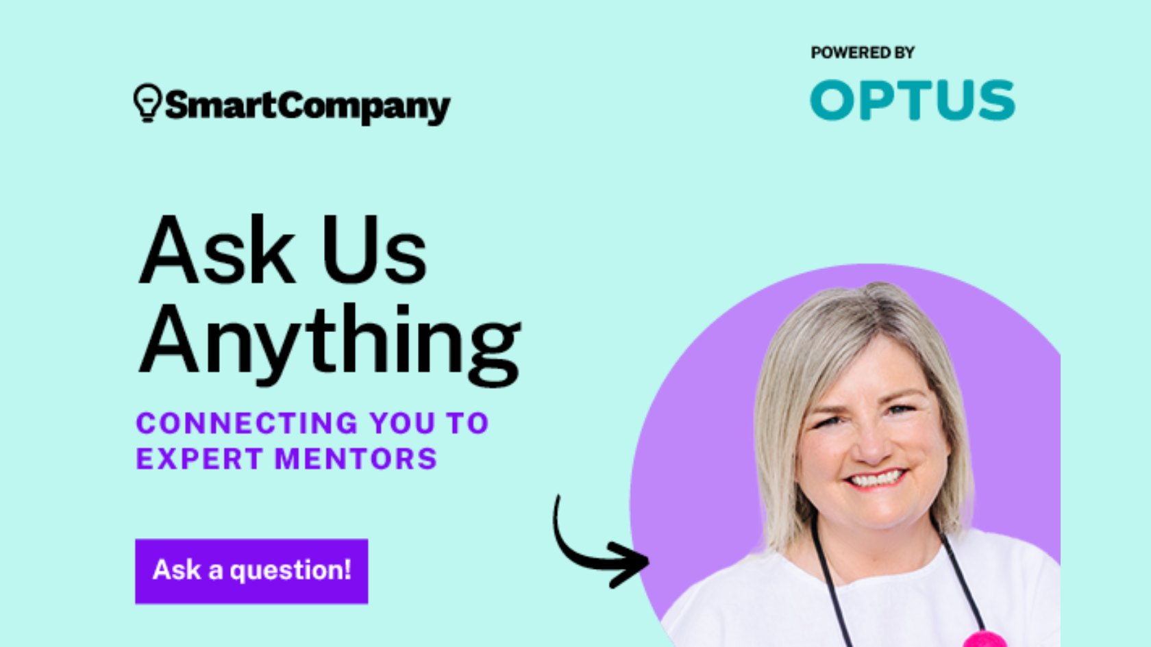 Ask Us Anything: Connecting you to expert mentors