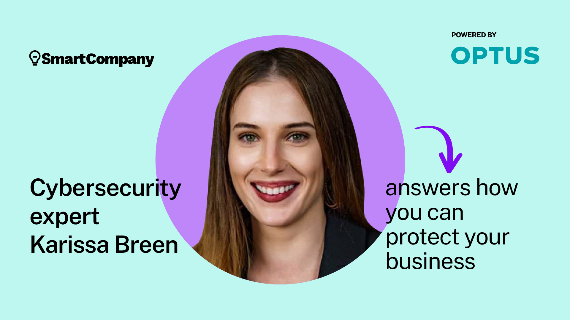 Ask Us Anything: Cybersecurity expert Karissa Breen answers your burning online safety questions